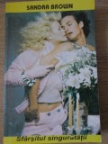 SFARSITUL SINGURATATII-SANDRA BROWN-358986