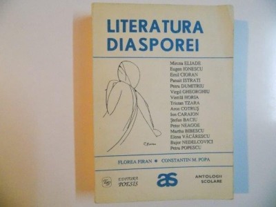 LITERATURA DIASPOREI-FLOREA FIRAN , CONSTANTIN M .POPA CRAIOVA 1994 foto