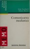Comunicarea Mediatica - Guy Lochard, Henri Boyer - Carte Istorie Media