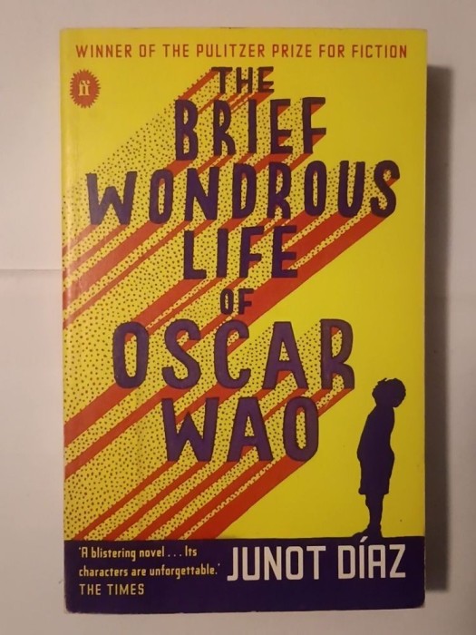 Junot Diaz - The Brief Wondrous Life of Oscar Wao