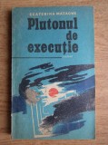 Ecaterina Matache - Plutonul de executie