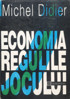 Economia Regulile Jocului - Michel Didier ,557157 foto