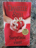 DANIELLE STEEL - SURPRIZELE VIETII