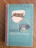 Cartea tractoristului - Tr. Bobeica / R2F