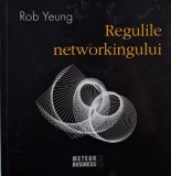 Regulile networkingului &ndash; Rob Yeung