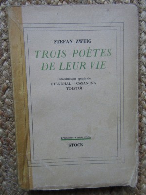 Trois poetes de leur vie Stefan Zweig,1937 foto