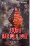 Profetii imperiului ocult - Pavel Corut