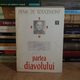 DENIS DE ROUGEMONT - PARTEA DIAVOLULUI , ANASTASIA , 1994 *