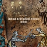 Szentiv&aacute;n &eacute;s k&ouml;rny&eacute;k&eacute;nek t&ouml;rt&eacute;nete, eml&eacute;kei - Gazdag G. L&aacute;szl&oacute;