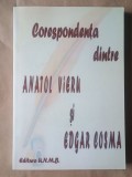 Corespondența dintre Anatol Vieru și Edgar Cosma. (ed. Nina Vieru - dedicație/ autograf)