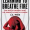 Learning to Breathe Fire: The Rise of Crossfit and the Primal Future of Fitness