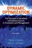 Dynamic Optimization, Second Edition: The Calculus of Variations and Optimal Control in Economics and Management