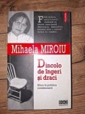 Dincolo de ingeri si draci- Mihaela Miroiu