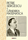 Petre Sergescu si gandirea matematica |