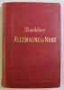 BAEDEKER , ALLEMAGNE DU NORD , , MANUEL DU VOYAGEUR , TREIZIEME EDITION par KARL BAEDEKER , 1909