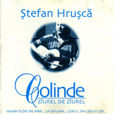 CD Ștefan Hrușcă ‎– Colinde (Zîurel De Zîurel), original