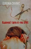 Oameni care m-au trait - Eugenia Crainic - Carte anticariat - Stare buna