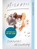 Cumpara ieftin Migratii/Charlotte McConaghy