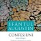 Confesiuni - Sfantul Augustin (editie bilingva)