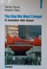 The Day We Won&#039;t Forget, 15 Nov 1987, Brasov - Marius Oprea, Stejarel Olaru, Polirom, 2003, Istorie, Paperback, Engleza