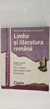 LIMBA SI LITERATURA ROMANA CLASA A IX A - FLORINA ROGALSKI,DANIEL CRISTEA ENACHE ,ABDREI GRIGOR ,EUGEN SIMION ,EDITURA CORINT