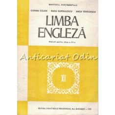 Limba Engleza. Manual Pentru Clasa a XI-a - Corina Cojan, Radu Surdulescu