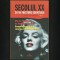 SECOLUL XX 20 DE MISTERE ESENȚIALE - VOL. IV - DE LA MARILYN MONROE LA ANGELA MERKEL