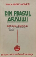 Din pragul apusului. Ganduri, amintiri - 1935 - Ioan Alexandru Bratescu Voinesti (M129)