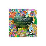 Mythographic Color and Discover: Fantasy Forest: An Artist's Coloring Book of Woodland Spirits