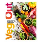 Cumpara ieftin Cartea Veg Out: Ghid Gradinarit Legume pentru Incepatori, Cultivare Plante si Ierburi, Sfaturi Esentiale