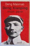DENG XIAOPING , MON PERE par DENG MAOMAO , 1995