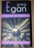 Greg Egan - Scara lui Schild, 2007