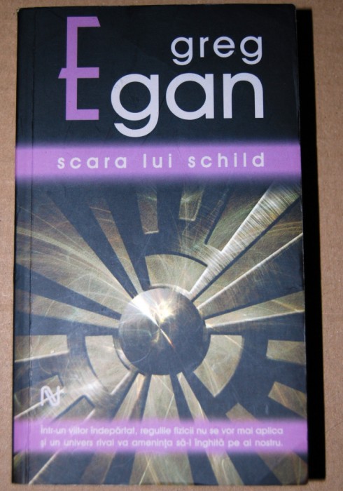 Greg Egan - Scara lui Schild, 2007