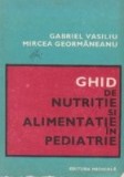 Ghid de nutritie si alimentatie in pediatrie
