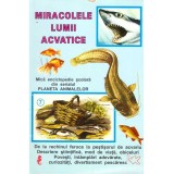- Miracolele lumii acvatice. De la rechinul feroce la pestisorul de acvariu - 136658