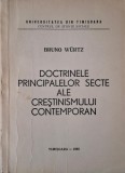Doctrinele principalelor secte ale crestinismului contemporan &ndash; Bruno Wurtz