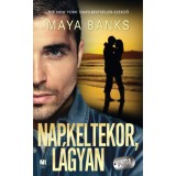 Napkeltekor, l&aacute;gyan - Maya Banks