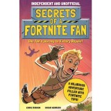 Carte Secrets Of A Fortnite Fan de Eddie Robson - Analiza Fenomenului Fortnite si Cultura Gamerilor