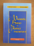 Nicolae Dardac - Moneda, banci si politici monetare