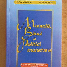 Nicolae Dardac - Moneda, banci si politici monetare