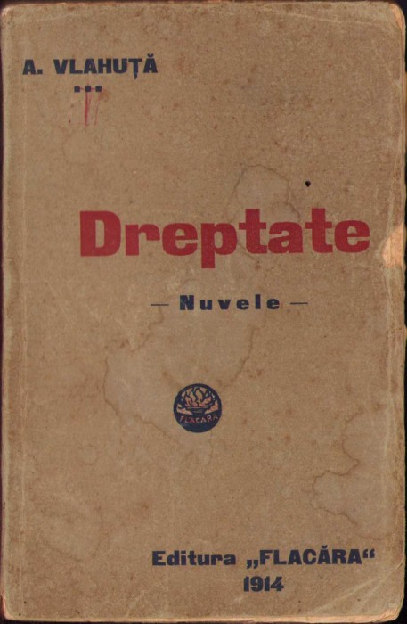 HST C1048 Dreptate 1914 ediția I Alexandru Vlahuță