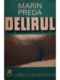 Marin Preda - Delirul (Editia: 1975)