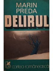 Marin Preda - Delirul (Editia: 1975)