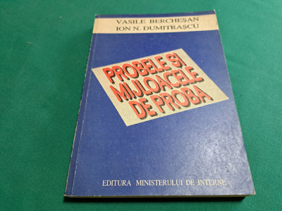 PROBELE ȘI MIJLOACE DE PROBĂ / VASILE BECHEREȘAN / 1994 * foto