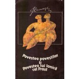 Ion Creanga - Povestea povestilor si povestea lui Ionica cel Prost -