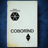 Cobor&icirc;nd - Paul Georgescu - Roman Beletristica