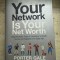 Your Network is your Net Worth - Porter Gale
