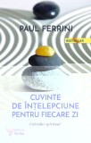 Cuvinte de intelepciune pentru fiecare zi - For You