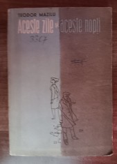 myh 38s - Teodor Mazilu - Aceste zile si aceste nopti - ed 1962