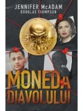 Cumpara ieftin Moneda diavolului/Jennifer McAdam, Douglas Thompson